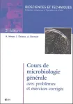 Cours de microbiologie générale avec problèmes et exercices corrigés vignette
