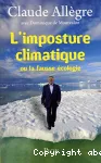 L'imposture climatique ou la fausse écologique vignette