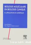 Biologie moléculaire en biologie clinique vignette