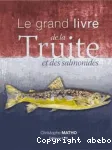 Le grand livre de la truite et des salmonidés vignette