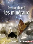Ce que disent les minéraux vignette