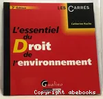 L'essentiel du droit de l'environnement vignette